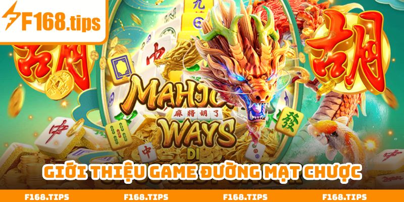 Đường mạt chược - Gợi ý số 1 khi muốn kiếm tiền online