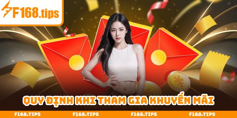 Quy định khi tham gia ưu đãi tại nhà cái F168 bạn cần biết