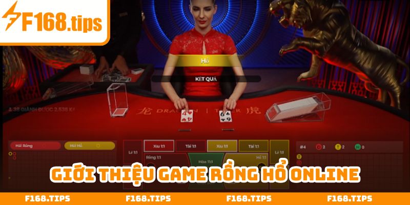 Rồng hổ online - “Ứng cử viên” sáng giá khi bạn muốn kiếm tiền